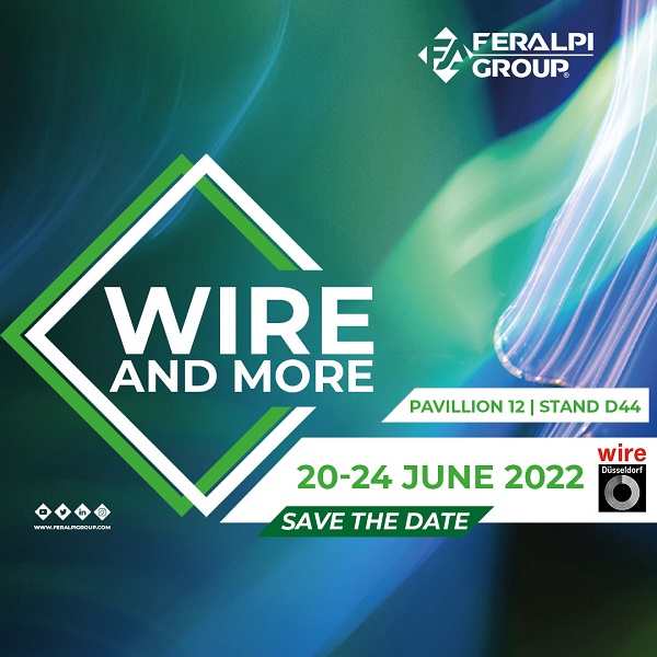 Save the Date WIRE 2022 Nuova Defim et Feralpi Group